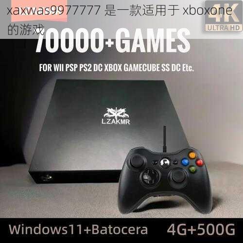 xaxwas9977777 是一款适用于 xboxone 的游戏